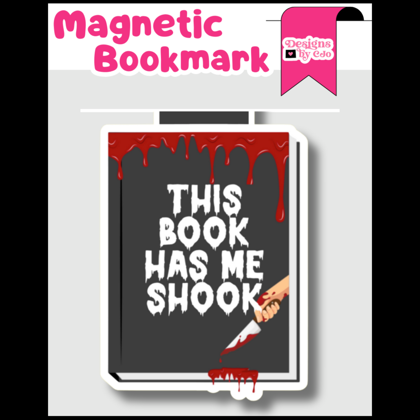 This Book Has Me Shook Magnetic Bookmark