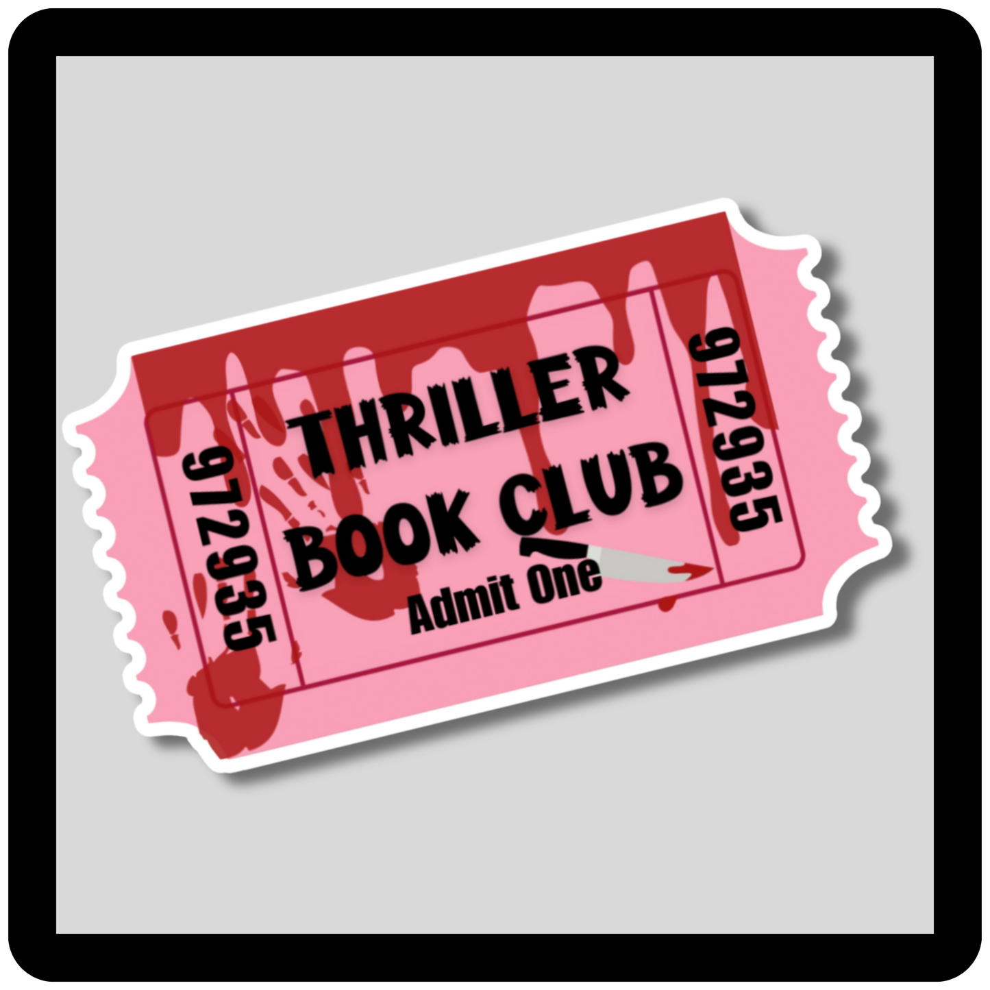 Thriller Book Club Admit One Ticket (Pink) Sticker