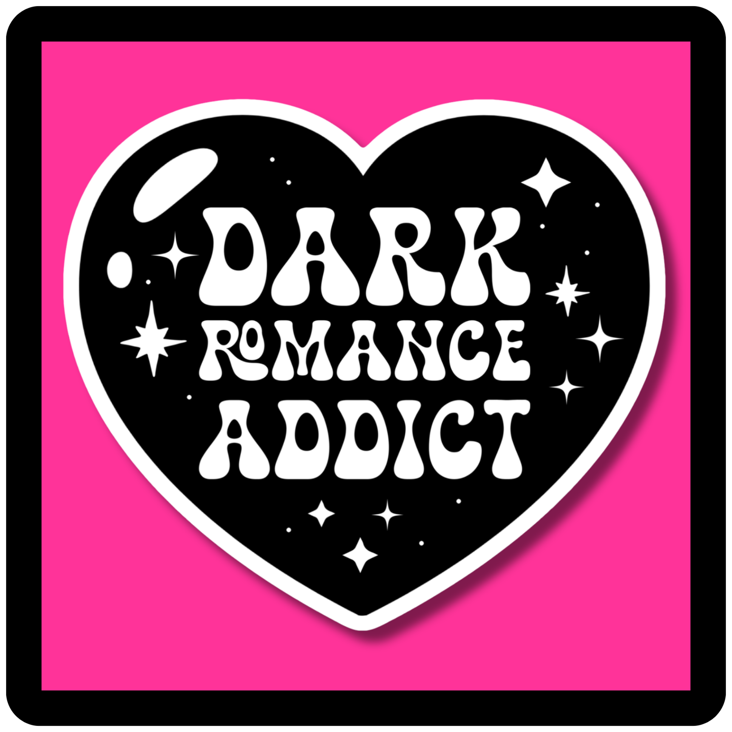 Dark Romance Addict (Black Heart) Sticker