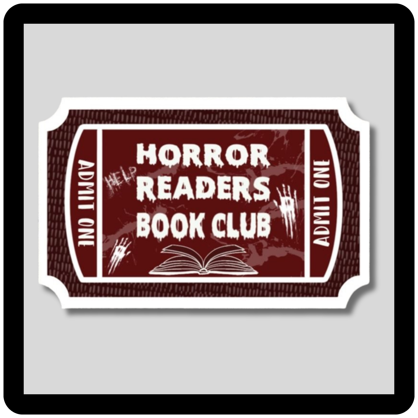 Horror Readers Book Club Admit One (red) Sticker