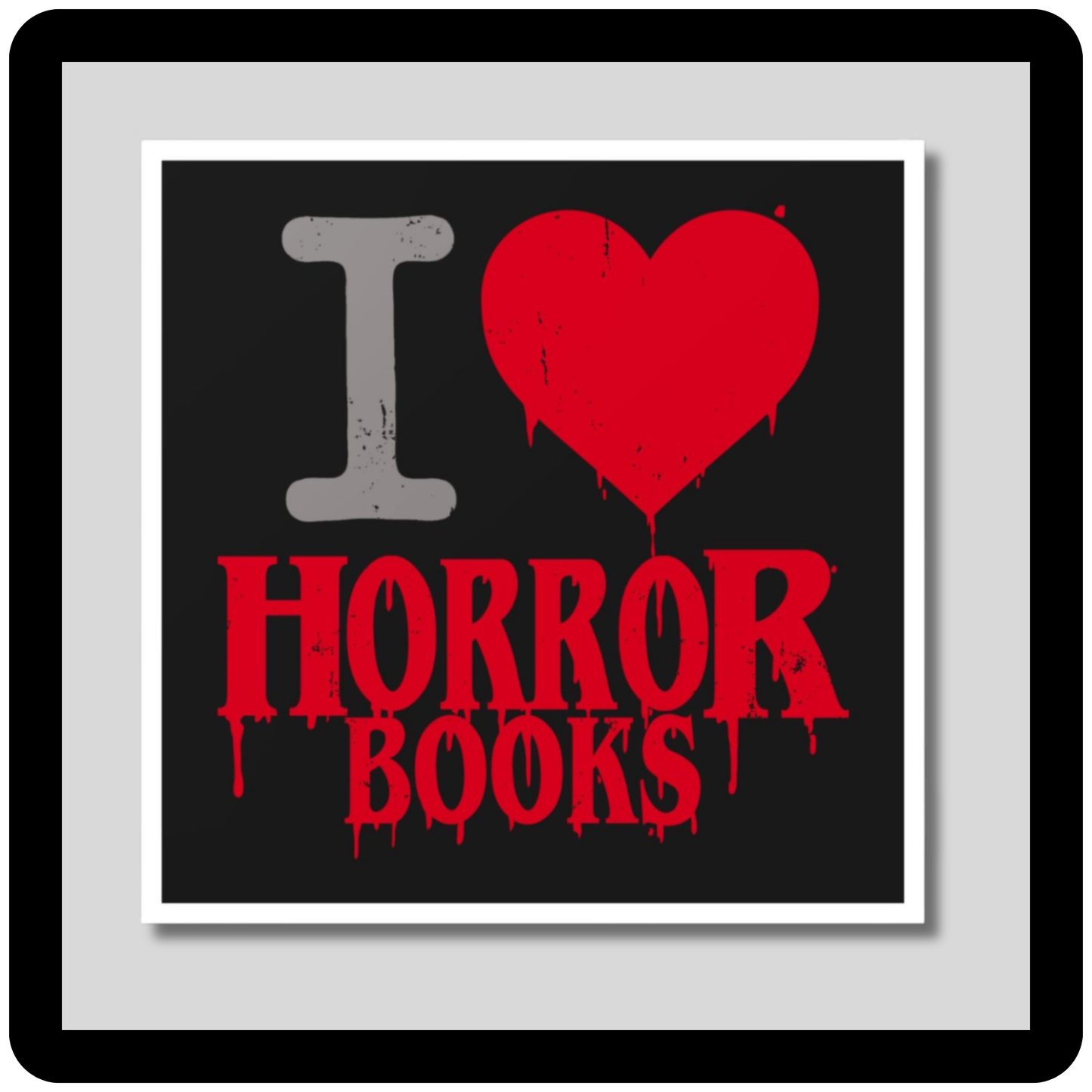 I Love Horror Books Square Sticker