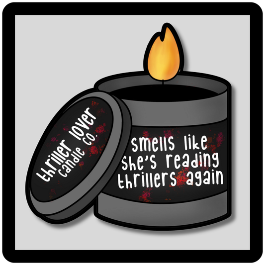 Smells Like She Is Reading A Thriller Again Candle (Black) Sticker